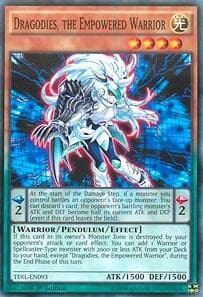 Dragodies, the Empowered Warrior