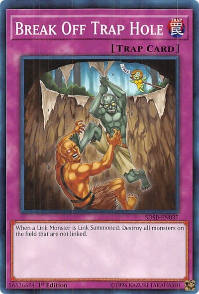 Break Off Trap Hole