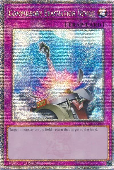 Compulsory Evacuation Device (Quarter Century Secret Rare)