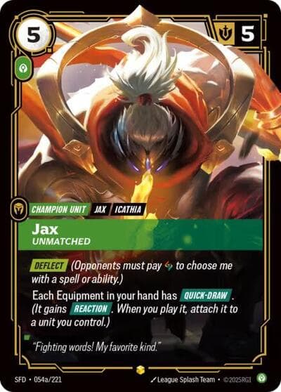 Jax, Unmatched (Alternate Art)